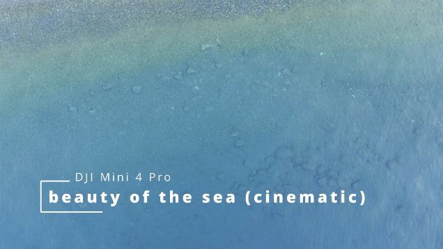 beauty of the sea - DJI Mini 4 Pro