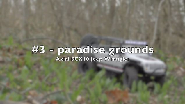 Axial SCX10 Jeep Wrangler #3 - paradise grounds