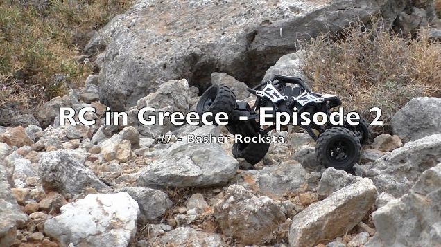 RC in Greece - Episode 2  - #7   Basher Rocksta