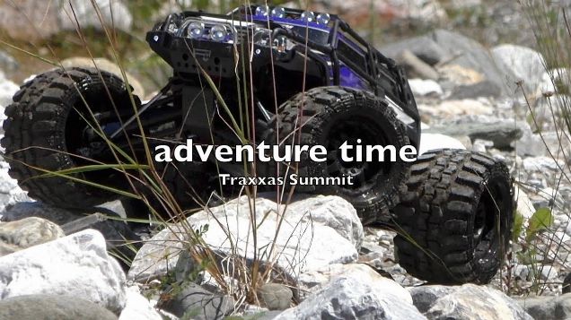 Traxxas Summit - adventure time
