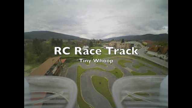 Tiny Whoop - RC Race Track