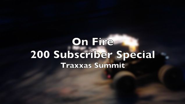 Traxxas Summit on fire