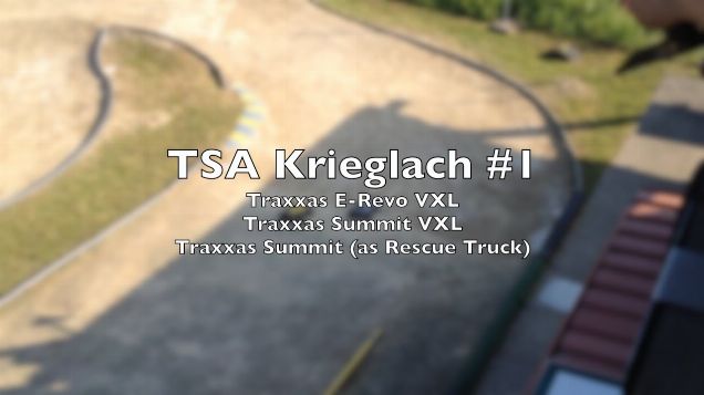 Traxxas E-Revo VXL, Summit VXL - TSA Krieglach #1
