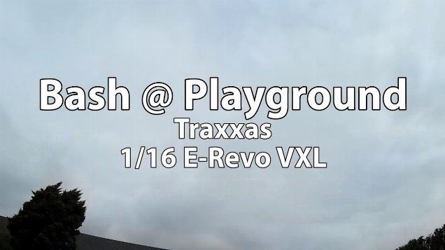Traxxas E-Revo VXL - Bash @ Playground (Jumps and Loopings)
