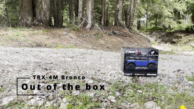 out of the box - TRX-4M Bronco