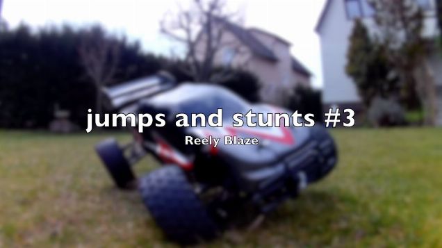 Reely Blaze - jumps and stunts #3