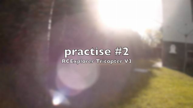 RCExplorer Tricopter V3 practise #2