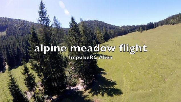 ImpulseRC Alien - alpine meadow flight