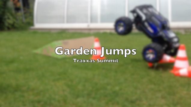 Traxxas Summit - Garden jumps