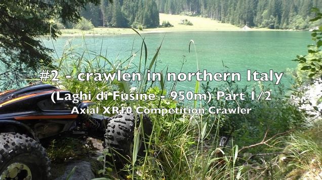 Axial XR10 #2 - crawlen in northern Italy Part 1 of 2