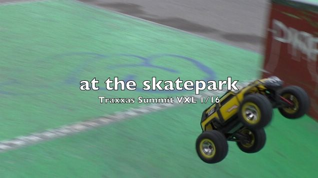 Traxxas Summit VXL  - at the skatepark
