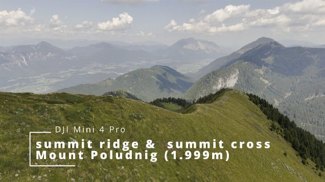Summit ridge and summit cross Mount Poludnig (1.999m) - DJI Mini 4 Pro